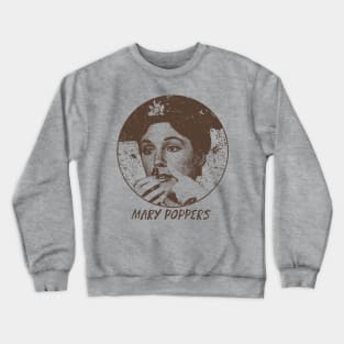 Mary Poppers Crewneck Sweatshirt